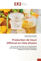 Production de Souci Officinal en Côte d'Ivoire 384174348X Book Cover