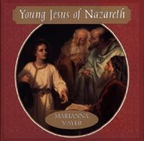 Young Jesus of Nazareth 0688167276 Book Cover