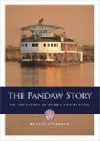 The Pandaw Story: On the Rivers of Burma and Beyond 1870838432 Book Cover