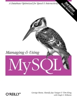 Managing and Using MySQL (2nd Edition) 0596002114 Book Cover