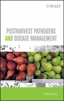 Postharvest Pathogens and Disease Management 0471743038 Book Cover