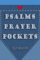 Psalms Prayer Pockets: Praying the Psalms Topically 1492875937 Book Cover