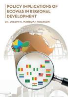 Policy Implications of Ecowas in Regional Development 1482878577 Book Cover