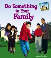 Do Something in Your Family 1591975743 Book Cover