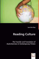 Reading Culture: The Transfer and Translation of Australianness in Contemporary Fiction 3639045033 Book Cover