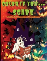 Color If You... SCARE B0C2S1MBDK Book Cover