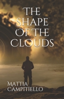 The Shape Of The Clouds B084DG7HG8 Book Cover