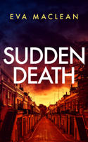 Sudden Death (Detective Miranda Murphy) 1036700720 Book Cover
