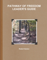 Pathway of Freedom Leader's Guide 0359484522 Book Cover