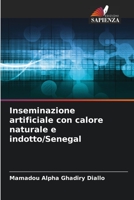 Inseminazione artificiale con calore naturale e indotto/Senegal 6205940302 Book Cover