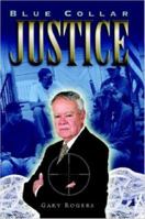 Blue Collar Justice 1430305118 Book Cover