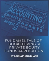 FUNDAMENTALS OF BOOKKEEPING & PRIVATE EQUITY FUNDS APPLICATION 9998796210 Book Cover