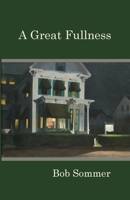 A Great Fullness 1942515332 Book Cover