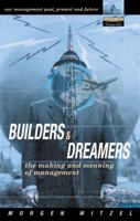 Builders and Dreamers: The Making and Meaning of Management B0047AIBLO Book Cover