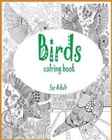 Adult coloring book : birds coloring book for adult 1541083636 Book Cover