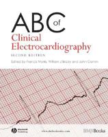 ABC of Clinical Electrocardiography (ABC Series) 1405170646 Book Cover