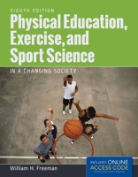 Physical Education, Exercise and Sport Science in a Changing Society 1284034089 Book Cover