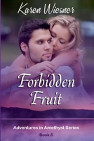 Forbidden Fruit B09P1L9LFC Book Cover