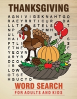 Thanksgiving Word Search for Adults and Kids: : 50 Brain Buster Large Print Puzzles with Solutions and Fun images. B08M8HF46Y Book Cover