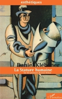 La stature humaine: Sur des peintures de Jean Hélion (Esthétiques) (French Edition) 2738453856 Book Cover