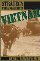 Vietnam: Strategy for a Stalemate 0887020410 Book Cover