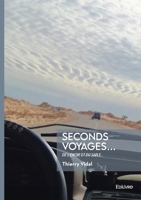 Seconds voyages...: De l'encre et du sable... (French Edition) 2414806222 Book Cover