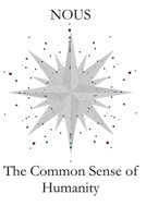 Nous: The Common Sense of Humanity B0FMKQK7YZ Book Cover