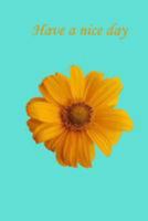 Have a nice day 1984321706 Book Cover