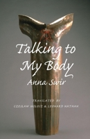 Talking to My Body 155659108X Book Cover