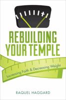 Rebuilding Your Temple 1618623672 Book Cover