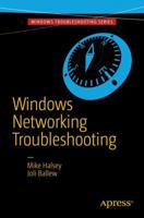 Windows Networking Troubleshooting (Windows Troubleshooting) 1484232216 Book Cover