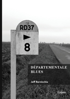 Départementale blues 2414821183 Book Cover