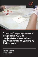 Czestosc wystepowania grup krwi ABO u pacjentów z wrzodami trawiennymi w Lahore w Pakistanie (Polish Edition) 6209871240 Book Cover