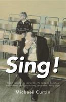 Sing! 1841156043 Book Cover