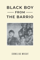 Black Boy from the Barrio B0C2XZ33T8 Book Cover