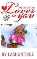 This Is For The Lover In You 1537733729 Book Cover