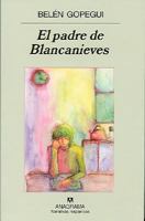 El padre de Blancanieves 8433971573 Book Cover