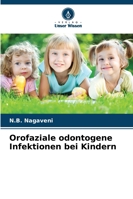 Orofaziale odontogene Infektionen bei Kindern 6209393292 Book Cover