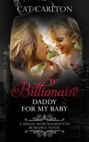 Billionaire Daddy for my Baby 1080202390 Book Cover