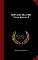 The Count of Monte Cristo, Volume 1 1345906641 Book Cover
