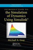 Introduction to the Simulation of Dynamics Using Simulink 1138114707 Book Cover