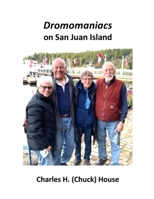 Dromomaniacs 1794843515 Book Cover