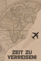 Zeit zu verreisen: Reise-Tagebuch liniert DinA 5 f�r Reise-Notizen, Erinnerungen und Fotos Notizheft f�r Weltenbummler Notizbuch 1688902139 Book Cover