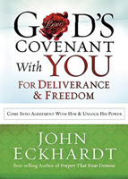 God's Covenant With You for Deliverance and Freedom: Come Into Agreement With Him and Unlock His Power 1621365794 Book Cover