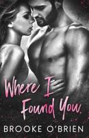 Where I Found You 1954061102 Book Cover