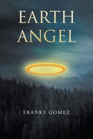 Earth Angel 1684986850 Book Cover