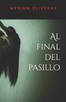 Al final del pasillo B0BRZ4KDVJ Book Cover