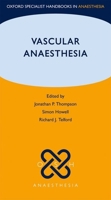 Vascular Anaesthesia 0199594422 Book Cover