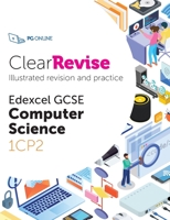 ClearRevise Edexcel GCSE Computer Science 1CP2 1910523283 Book Cover