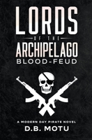 Lords of the Archipelago: Blood-Feud B0C42G8BL9 Book Cover